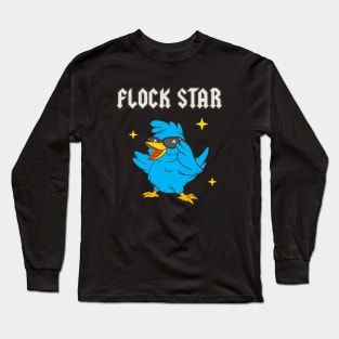 Flock Star Funny Bird Lover Ornithology Long Sleeve T-Shirt